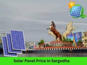 Solar Panel Price in Sargodha